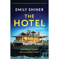 The Hotel: A totally addictive and gripping psychological thriller with a killer twist - Paperback
