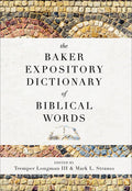 The Baker Expository Dictionary of Biblical Words - Hardcover