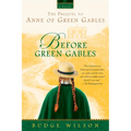 Before Green Gables - Paperback