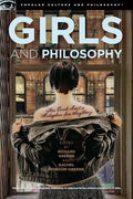 Girls and Philosophy: This Book Isn't a Metaphor for Anything - Paperback