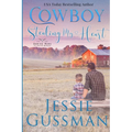 Cowboy Stealing My Heart: Coming Home to North Dakota Book Three - Paperback