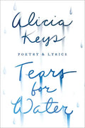 Tears for Water: Poetry & Lyrics - Paperback