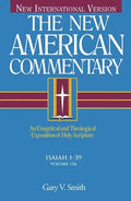 Isaiah 1-39: An Exegetical and Theological Exposition of Holy Scripture Volume 15 - Hardcover