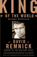 King of the World: Muhammad Ali and the Rise of an American Hero - Paperback