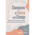 Champions of Choice and Change - Hardcover