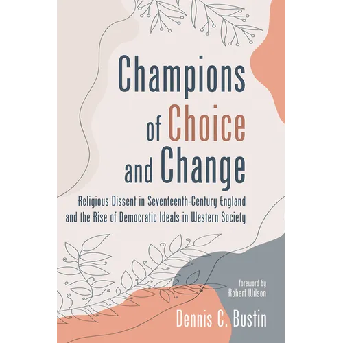 Champions of Choice and Change - Hardcover