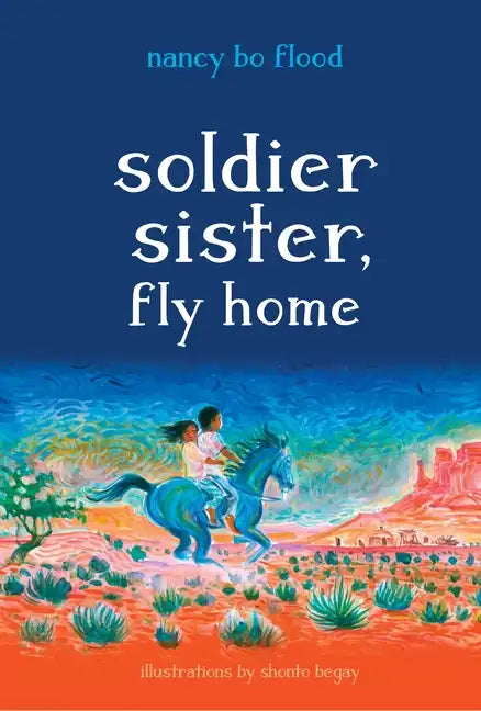 Soldier Sister, Fly Home - Hardcover