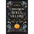 Cinnamon Rolls and Villainy: An Enemies to Lovers Fantasy Romance - Paperback