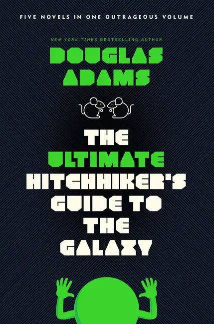 The Ultimate Hitchhiker's Guide to the Galaxy: Five Novels in One Outrageous Volume - Paperback