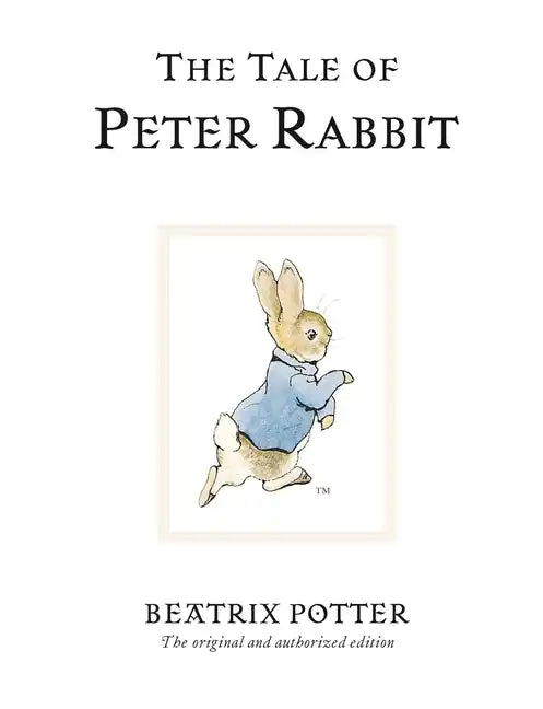 The Tale of Peter Rabbit - Hardcover
