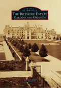 The Biltmore Estate: Gardens and Grounds - Paperback