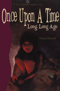 Once Upon a Time Long, Long Ago - Paperback
