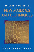 Builder's Guide to New Materials and Techniques - Paperback