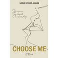 Choose Me - Paperback
