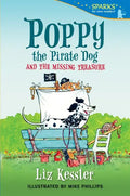 Poppy the Pirate Dog and the Missing Treasure: Candlewick Sparks - Paperback