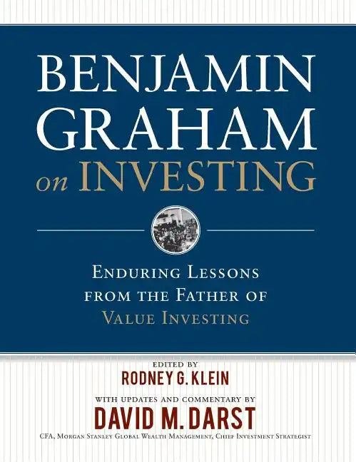 Benjamin Graham on Investing: Enduring Lessons from the Father of Value Investing - Hardcover