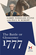 The Battle of Gloucester, 1777 - Hardcover