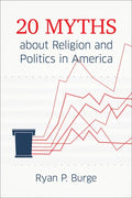 20 Myths about Religion and Politics in America - Hardcover