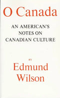O Canada: An American's Notes on Canadian Culture - Paperback
