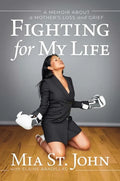 Fighting for My Life: A Memoir about a Mother's Loss and Grief - Hardcover