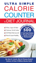 Ultra Simple Calorie Counter & Diet Journal - Paperback