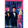 Kiss the Girls and Make Them Spy: An Original Jane Bond Parody - Paperback