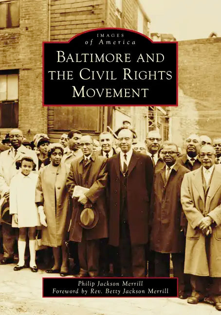 Baltimore and the Civil Rights Movement - Paperback