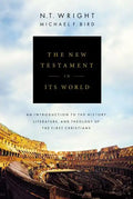 The New Testament in Its World: An Introduction to the History, Literature, and Theology of the First Christians - Hardcover