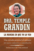 La Manera En Que Yo Lo Veo / The Way I See It: Una Mirada Personal Al Autismo / A Personal Look at Autism - Paperback