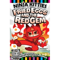 Ninja Kitties Fried Eggs and the Red Gem: Drago Discovers the Importance of Teamwork - Paperback