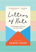 Letters of Note: Correspondence Deserving of a Wider Audience - Hardcover