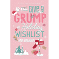 If You Give A Grump A Holiday Wishlist - Paperback