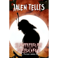 Samurai Reborn: The Black Samurai - Hardcover