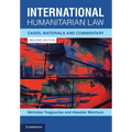 International Humanitarian Law: Cases, Materials and Commentary - Paperback