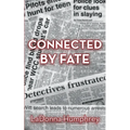 Connected By Fate - Paperback