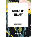 Badge of Infamy - Paperback