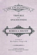 The Encyclopedia of Trouble and Spaciousness - Paperback