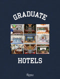 Graduate Hotels - Hardcover