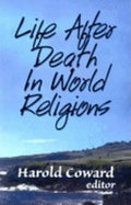 Life After Death in World Religions - Paperback