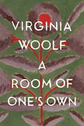 A Room of One's Own: The Virginia Woolf Library Authorized Edition - Paperback