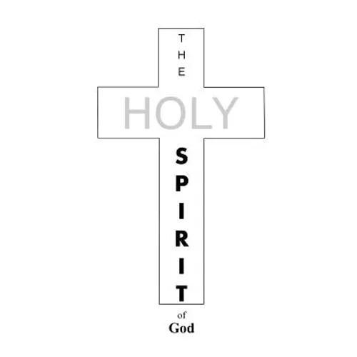 The Holy Spirit of God - Paperback