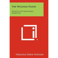 The Wulfing Plates: Products of Prehistoric Americans - Paperback