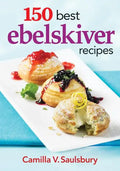 150 Best Ebelskiver Recipes - Paperback