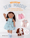 Sew Maddie: The Adorable Rag Doll Who Loves Fun and Fashion! - Paperback