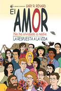 Amor No Ha Olvidado a Nadie, El - Paperback