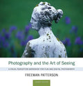 Photography and the Art of Seeing: A Visual Perception Workshop for Film and Digital Photography - Paperback