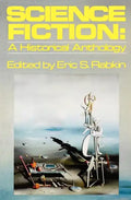 Science Fiction: A Historical Anthology - Paperback