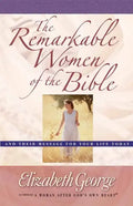 The Remarkable Women of the Bible - Paperback
