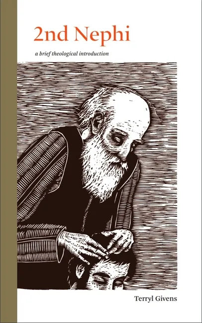 2nd Nephi: A Brief Theological Introduction - Paperback