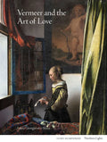 Vermeer and the Art of Love - Hardcover